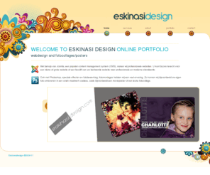 eskinasidesign.com: Joomla webdesign and fotobewerking studio
We maken professionele en betaalbare websites onder andere in Joomla en Wordpress. Ook met Photoshop, speciale effecten, fotobewerking, fotomontages hebben wij een veel ervaring. Zo kunnen wij bijvoorbeeld uw eigen foto omtoveren in een uniek maatwerk cadeau, zoals bijvoorbeeld een movieposter of een leuke fotocollage, fotomonatge. U vindt onze webdesign studio in Amstelveen.