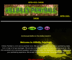 hillbillypaintballin.com: Hillbilly Paintball-Home
A website for Hillbilly Paintball, a paintball field and store in Midway, Arkansas