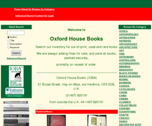 oxfordhousebooks.com: Oxford House Books - Rare, used, and out-of-print books
Specializing  in  rare books, out-of-print books, used books, secondhand books, and other hard-to-find books.