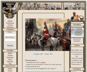 campagne-de-russie.com: La Campagne de Russie
Jeu de stratégie napoléonien gratuit en php se déroulant pendant la campagne de Russie en 1812