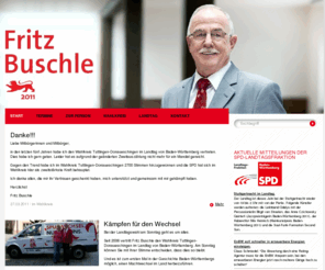 fritz-buschle.de: Start - Fritz Buschle MdL - Wahlkreis Tuttlingen-Donaueschingen
Offizielle Seite des Landtagsabgeordneten Fritz Buschle