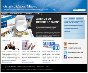 globalcrossmedia.com: Référencement e-réputation affaires publiques et intermédiation - GCM
GCM agence de communication d'influence : e-reputation referencement affaires publiques stratégie communication et intermédiation Global Cross Media.