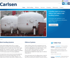 hw-carlsen.com: Carlsen Group - Dry Bulk Handling Systems for marine, Onshore, Offshore and cement applications.
Carlsen Group BV designs and engineers completely integrated solutions for marine, onshore and offshore material handling systems.