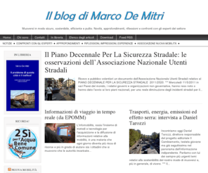 marcodemitri.it: Marco De Mitri | Muoversi in modo sicuro, sostenibile, efficiente e pulito. Novità, approfondimenti, riflessioni e confronti con gli esperti del settore
Spazio di approfondimento su mobilità sostenibile, sicurezza stradale e trasporto pubblico innovativo