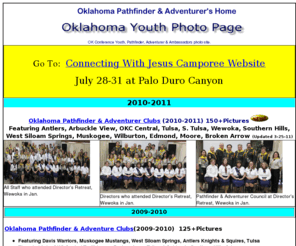 oklahomayouth.com: Oklahoma Seventh-day Adventists Youth Website
Oklahoma Seventh-day Adventist Church Youth Activities, Pathfinders, Adventurers and Mission Trips, Oklahoma Pathfinders, Oklahoma Adventurers.