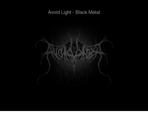 avoidlight.com: Avoid Light - Official Homepage - Black Metal
Avoid Light