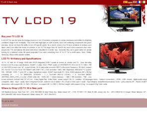 tvlcd19.com: TV LCD 19 deals for LCD shop and Plasma TV. Best LCD 19, 22 , 26 and 32 in the city
Shop TV LCD 19 today, best TV LCD deals to shop in town. TV LCD 19, 22 and 26. Buy now!