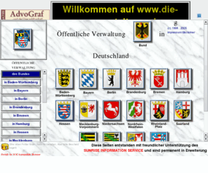 die-veranstaltungs.info: Die Welt im Netz : Deutschland
ffentliche Verwaltung in Deutschland: Sukzessive werden hier vom Ministerium
bis zur letzen Amtsstube alle Behrden zu finden sein, Suchen und Finden per Click im Bild