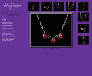 labetdesigns.com: Labet Index and Necklaces Page
Created with Trellian WebPage