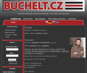 buchelt.cz: Tlumočení, překlady - čeština, němčina, ruština, angličtina | Buchelt.cz
Tlumocení preklady cesky, nemecky, anglicky, rusky, simultánní a konsekutivní tlumocník a prekladatel Jaromír Buchelt Praha – BUCHELT.CZ