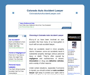 coloradoautoaccidentlawyer.com: Colorado Auto Accident Lawyers
Choosing an Colorado Auto Accident Lawyer at Colorado Auto Accident Lawyers at Colorado AutoAccidentLawyers.com