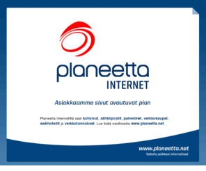 designpravda.com: Planeetta Internet - Asiakkaamme sivut avautuvat pian
