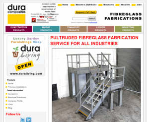 fibreglassfabrications.com: Pultruded Fibreglass Fabrications | Steel & Metal Fabrication | Pultruded GRP Constructions | GRP Pultruded Assemblies - Dura Composites Ltd
Pultruded Fibreglass Fabrications, Steel & Metal Fabrication, Pultruded GRP Constructions & GRP Pultruded Assemblies - Dura Composites Ltd