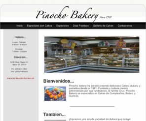 pinochopanaderia.com: Pinocho Bakery | Desde 1981
Pinocho bakery ha estado creando deliciosos Cakes, dulces, y pastelitos desde el 1981.