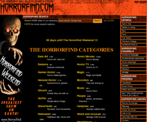 notfar.com: The Horror and Halloween Search Engine
Horror search engine, find horror here. Features all horror all the time. Looking for horror movies Halloween werewolves vampires ghosts monsters witches find them here at the largest horror and halloween resource on the web.