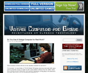vintagecomputing.com: Vintage Computing and Gaming |  The Retrogaming and Retrocomputing Blogazine
Adventures in vintage computers and retrogaming.  Includes articles on classic games and obsolete computers.