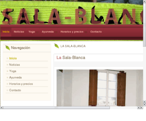 sala-blanca.es: La Sala Blanca
yoga y ayurveda en Barcelona