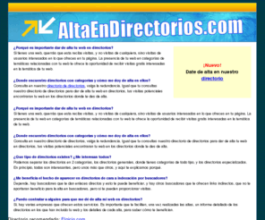 altaendirectorios.com: Alta en directorios
Como dar de alta tu web en directorios. Directorio de directorios web donde dar de alta tu web.
