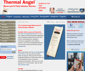 thermalangelwarmer.com: Thermal Angel Blood Warmer, Fluid Warmer and IV Warmer
The Thermal Angel is an in-line, battery-powered disposable, portable blood warmer, fluid warmer, and IV warmer.