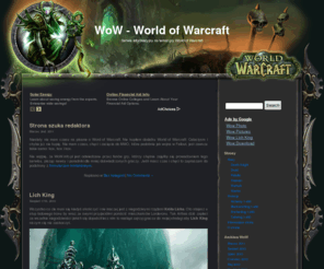 wow.info.pl: WoW - World of Warcraft - taktyki - poradniki
WoW - serwis informacyjny na temat gry mmorpg World of Warcraft. Taktyki raid boss, poradniki kox i newsy z świata gry Warcraft.