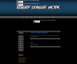 rugbyleaguemods.com: Rugby League Mods
Here you will find  various mods and tools for all the Rugby League games