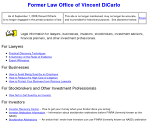 xenoverse.com: Sacramento Law Office of Vincent DiCarlo, Sacramento
lawyer--Sacramento attorney, California and federal business
litigation, arbitrations, and transactions. Sacramento law firm.
Sacramento Law Office of Vincent DiCarlo--Sacramento attorney, state and federal business litigation