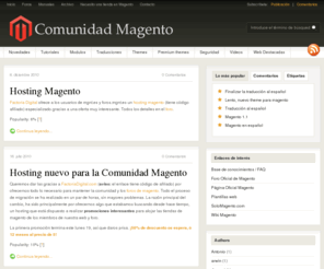 mgnt.es: Comunidad MAGENTO | Comunidad de soporte de Magento en español
Soporte en español de la plataforma de ecomercio Magento. Foros, manuales, themes...