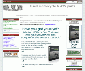 usedmotorcycleatvparts.com: Zen Cart!, The Art of E-commerce
Zen Cart! - Used Harley Davidson M/C Parts Used Honda motorcycle parts Used Kawasaki motorcycle parts ecommerce, open source, shop, online shopping