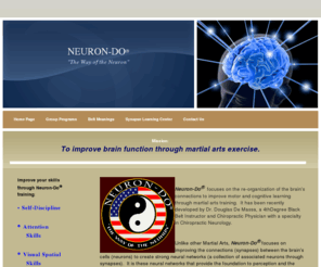 douglasdemassa.com: Neuron-Do
Neuron-Do, Neurondo, martial arts, taekwondo, self defense, Health, mind and body, sensory integration,