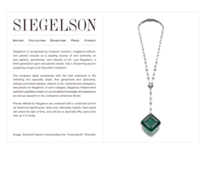 siegelson.com: S I E G E L S O N
Siegelson, purveyor of fine jewelry and gemstones to exclusive retailers.