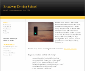 broadwaydrivingschool.com: Broadway Driving School
Broadway Driving School is a State of Florida certified and accredited school that offers private, behind-the-wheel driving instruction. 