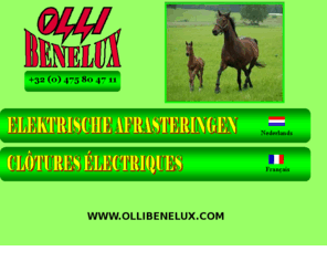 ollibenelux.com: Startpagina
ollibenelux, elektrische afrasteringen, clôtures électriques