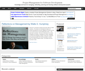 projectmanagementplanet.com: Project Management for Software Development Resources
Software Development Project Management resources for estimating, planning and tracking software projects.