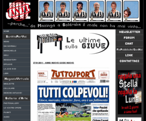 antijuve.com: ANTIJUVE - il sito per chi ama il calcio e odia la juventus.
I furti, gli idoli, i personaggi più odiati della juventus. Dedicato ai tifosi di torino, fiorentina, inter, milan, parma, roma, lazio e a coloro che amano il calcio e il campionato di serie a italiano 