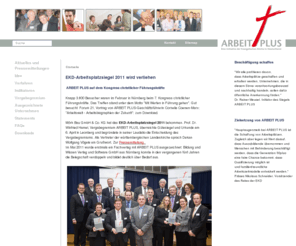 arbeit-plus.de: EKD-Arbeitsplatzsiegel 2011 wird verliehen - ArbeitPlus
Zehn Jahre ARBEIT PLUS. Zentrale Vergabefeier 2009 in Bonn