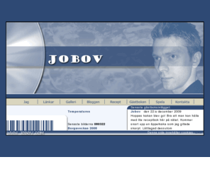 jobov.com: WWW.JOBOV.COM
Jobov: Johan Bovins hemsida 