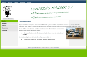 limpiezasmanser.es: limpiezas manser, servicios integrales - ManSer
limpiezas manser narón. Limpiezas en general, servicios culturales de ocio y tiempo libre.