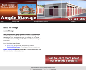 amplestoragenv.com: Storage Reno, NV - Ample Storage
Ample Storage offers business and personal storage and friendly service in our safe and secure facility in Reno, NV. Call 775-624-5887 for details.