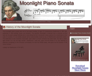 moonlightpianosonata.com: Moonlight Piano Sonata
Beethoven's Moonlight Piano Sonata. Listen to Beethoven's Moonlight Piano Sonata and download the piano sheet music.
