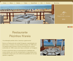 pezinhosnareia.com: Restaurante Pézinhos N'areia - Praia Verde Algarve Portugal
Restaurante Pezinhos Na Areia - Praia Verde - Algarve