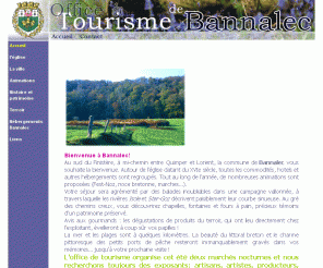 tourisme-bannalec.com: 
Bannalec, commune du Finitère vous accueille pour un séjour au calme, entre la campagne et la mer.