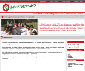 colegioprogressivo.com: Colégio Progressivo
O Colegio Progressivo acredita que o processo pedagógico é um conjunto de procedimentos e vivências que fizeram, fazem e farão parte de toda vida.