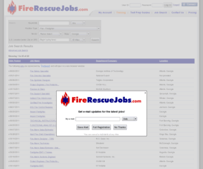 gafirefighterjobs.com: Jobs | Fire Rescue Jobs
 Jobs. Jobs  in the fire rescue industry. Post your resume and apply for fire rescue jobs online. Employers search resumes of job seekers in the fire rescue industry.