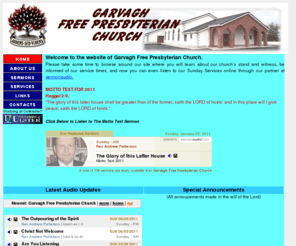 garvaghfpc.com: Garvagh Free Presbyterian Church Online
Information about our church's witness and stand, along with service times and mp3 sermons.