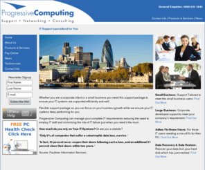 progressivecomputingnorfolk.com: Progressive Computing Ltd - IT Support specialised for You
Computer Support specialised for you and your company, providing computer support contracts for your business, ensuring your company is kept running. Specialising in data recovery, server support, virus and firewall protection and all types of PC support requirements.  Home support also available.