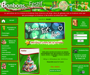 bonbons-festif.com: Gateau de Bonbons,Bouquet de Bonbons,Bonbon pas cher,personnage bonbons
Gateau de Bonbons,bouquet de Bonbons,le specialiste du Bonbon,de la creation en Bonbons,livraison gratuite dès 60€ d´ achat.