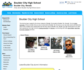 bouldercityhighschool.org: Boulder City High School
Boulder City High School is a high school website for Boulder City alumni. Boulder City High provides school news, reunion and graduation information, alumni listings and more for former students and faculty of Boulder City  in Boulder City, Nevada