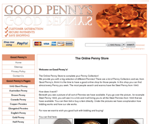 goodpennys.com: 1943 Penny | 1943 Steel Penny | Pennies For Sale
Welcome on Good Penny's! This is the store for penny collectors! We have a lot of Penny's for sale now! Visit us and see all the offers that we have for our special: 1943 Penny.