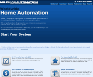 milehighautomation.com: Home Automation | Home Automation Systems | Home Control Nationwide Installation
Save thousands on Home Automation, Home Control, Home Automation Systems and Home Control Systems.Dial 800-610-5280 for free consultation and quote. Best Home Automation provider nationwide.