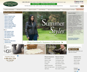 overland1.com: Overland - Fine Sheepskin & Leather Clothing Since 1973
 Shop Overland Sheepskin for high quality sheepskin or shearling jackets, coats, and seat covers. Review the latest styles of men's, women's and kids UGG boots and slippers.